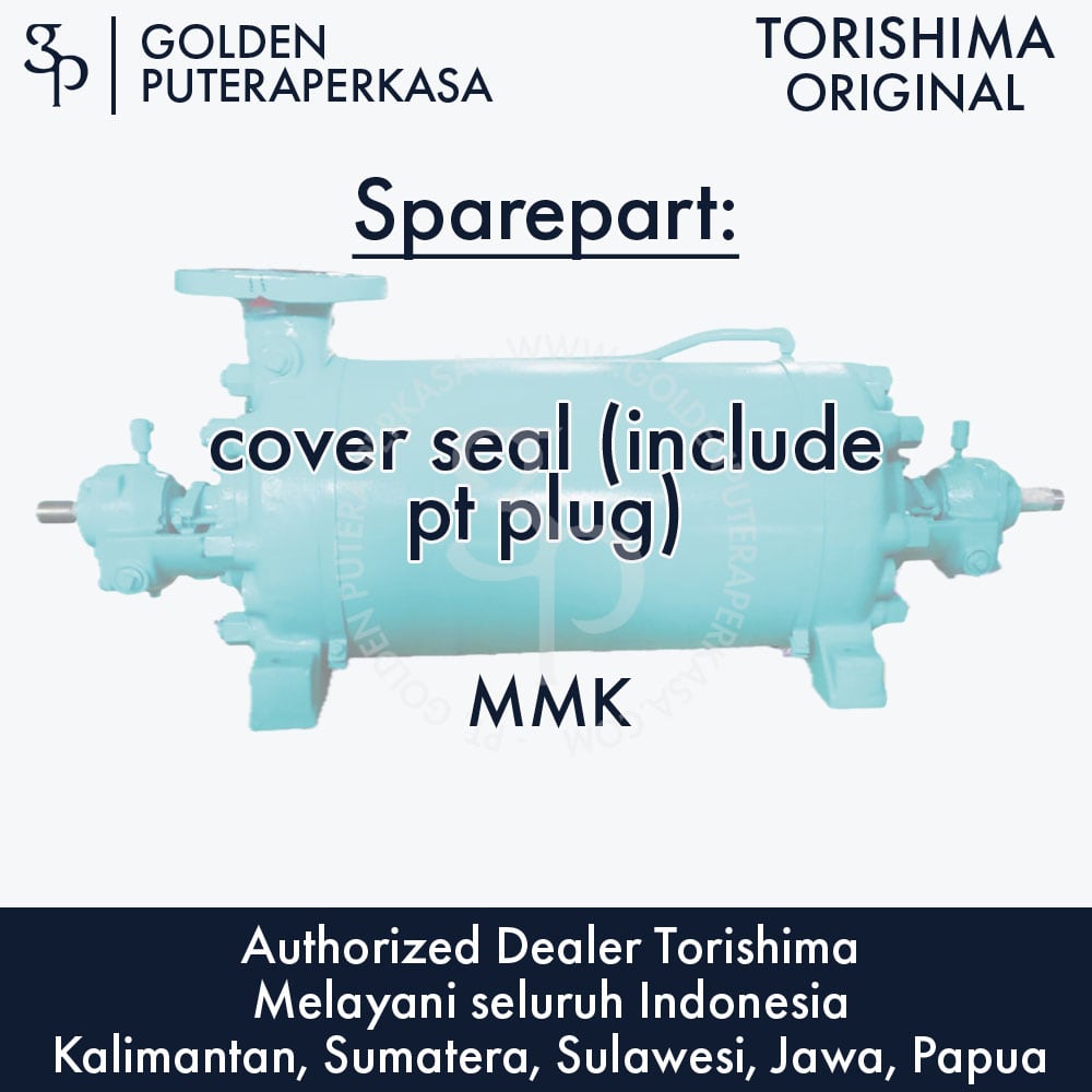 cover seal (include pt plug) untuk pompa MMK Torishima Original Sparepart