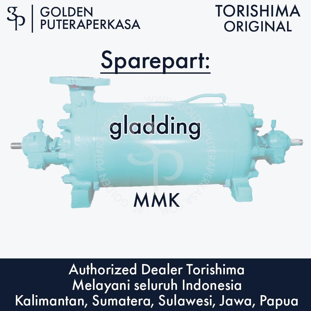 gladding untuk pompa MMK Torishima Original Sparepart