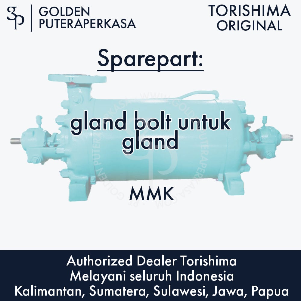 gland bolt untuk gland untuk pompa MMK Torishima Original Sparepart