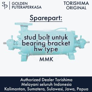 stud bolt untuk bearing bracket hw type untuk pompa MMK Torishima Original Sparepart