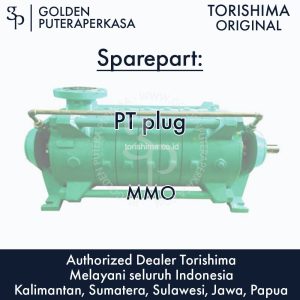 PT plug untuk pompa MMO Torishima Original Sparepart