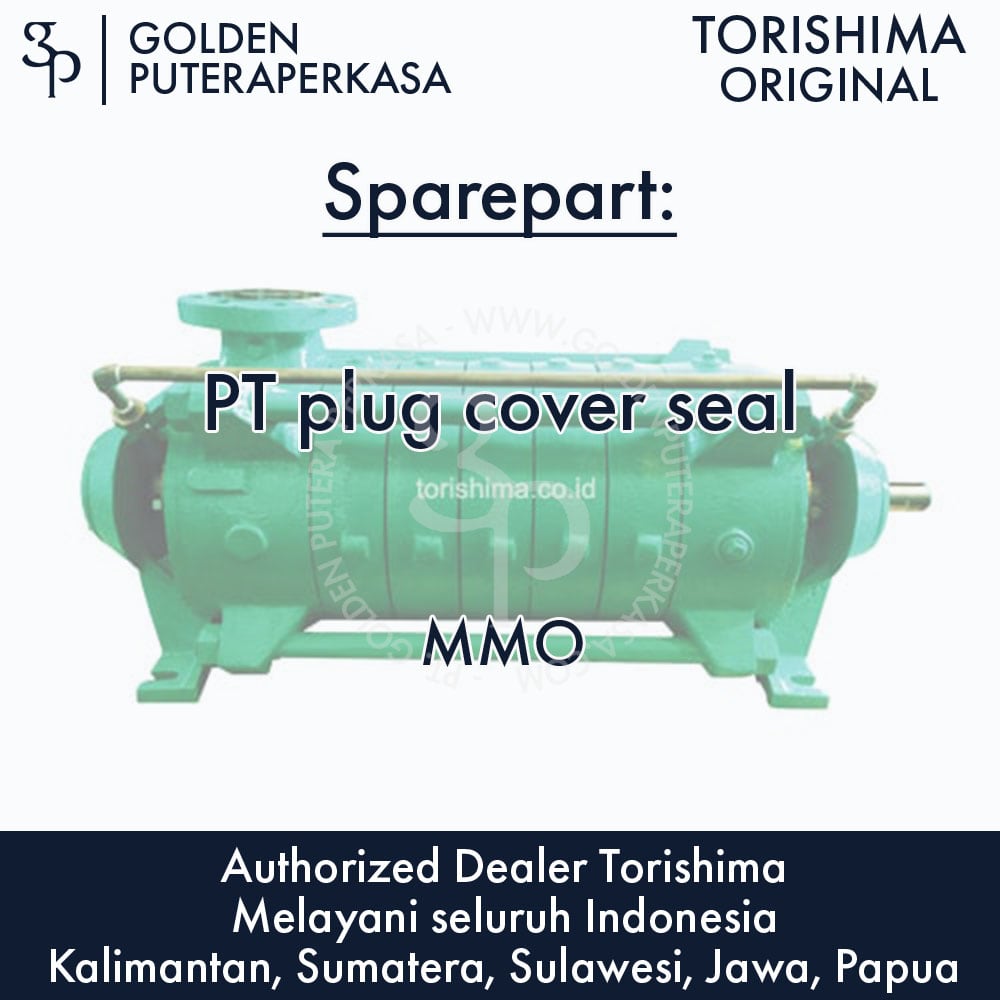 PT plug cover seal untuk pompa MMO Torishima Original Sparepart