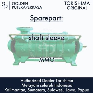 shaft sleeve untuk pompa MMO Torishima Original Sparepart